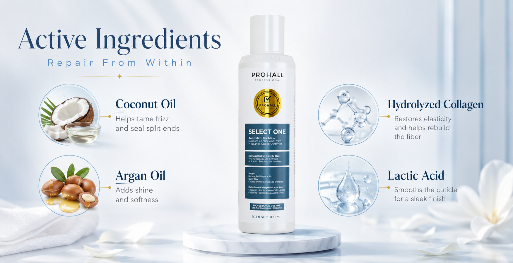 Select One active ingredients — Coconut Oil tames frizz and seals split ends; Argan Oil adds shine and softness; Hydrolyzed Collagen restores elasticity and rebuilds the fiber; Lactic Acid smooths the cuticle.